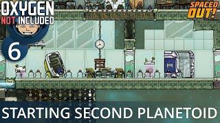 STARTING THE SECOND PLANETOID - Ep. #6 - Oxygen Not Included (Ultimate Base 4.0)