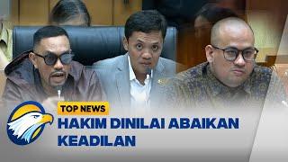 DPR Marah Besar Kepada Hakim Bebaskan Ronald Tannur! - [Top News]