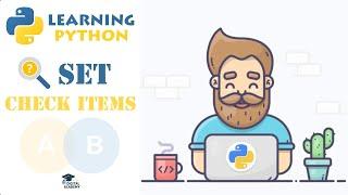Check if an Item Exists in a Set in Python (IN, NOT IN Operators) - Python Tutorial for Beginners