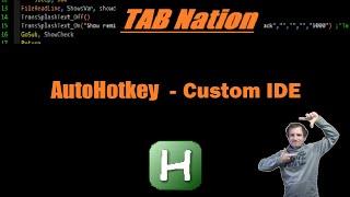 AutoHotkey - Custom Made IDE Using Only AHK