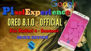 PixelExperience  [OFFICIAL] Android 8.1 Oreo For Redmi 4x - Santoni -