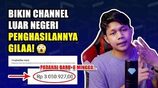 Cara Membuat Channel Luar Negeri (Penghasilannya Besar Banget)