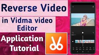 How to Make Reverse Video in Vidma Video Editor App