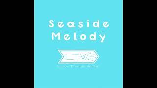 Luce Twinkle Wink - Seaside Melody (Audio)
