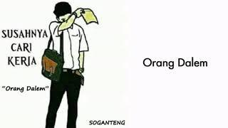 Orang Dalem - Soganteng (Official Audio)