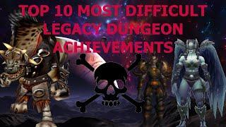 Top 10 hardest legacy WOW dungeon achievements