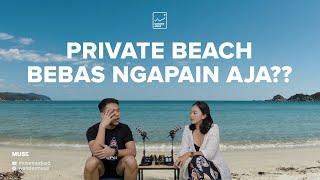 WANDERMUSE : Private Beach Bebas Ngapain Aja?? #16