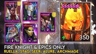 Fire Knight Epics Only - Ruella, Stag, Seer, Alure, Archmage | Raid Shadow Legends Guide