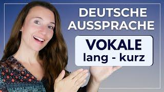 Akzentfrei Deutsch sprechen: VOKALE IM DEUTSCHEN (Wichtige Grundlagen!) - Richtige Aussprache