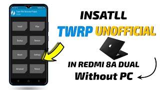 Install TWRP in OliveWood Redmi 8A dual Without PC | Phone Se