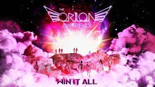 Win it All  The Orion Experience