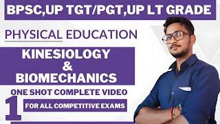 Kinesiology and Biomechanics in Physical Education | Physical Education | bpsc | up tgt|