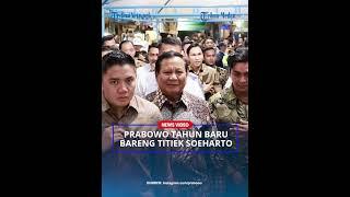 MOMEN Presiden Prabowo Tahun Baru Bareng Didit dan Titiek Soeharto di Bundaran HI