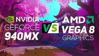 NVIDIA Geforce 940MX VS AMD Vega 8 Graphics 2018! - Gaming Test!