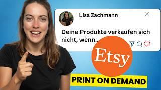 Warum sich deine Print-on-Demand-Produkte auf Etsy nicht verkaufen! POD