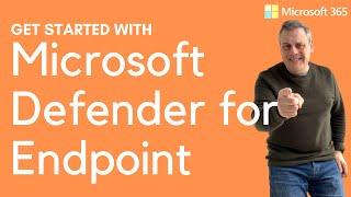 Get started with Microsoft Defender for Endpoint