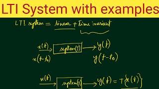 Linear time invariant system | What is a LTI system | LTI system | Superposition and time invariance