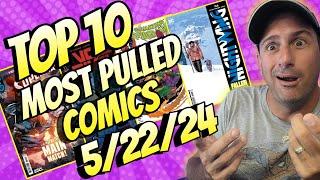 Top 10 Most Pulled Comic Books 5/22/24 How Does This Comic Remains On TOP 