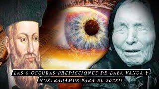 Las 5 oscuras predicciones de Baba Vanga para 2023 Y Nostradamus que siembran pánico en el mundo