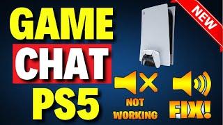 How to Fix Game Chat on PS5 [ Easy FIX ]