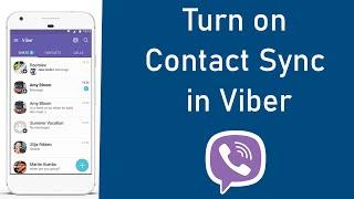 How to Turn on Contact Sync in Viber App?