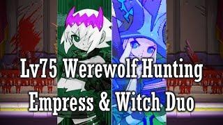 DragonMFD 2.0 - Lv75 Werewolf Hunting - Empress & Witch Duo