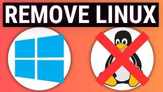 How to Remove Linux from Dual Boot in Windows 10 and Delete UEFI Boot Entry!