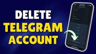 DELETE Your Telegram Account in 2 Minutes | How To Delete Telegram Account