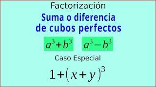 Suma o diferencia de cubos perfectos - Caso Especial|No.1| Factorización