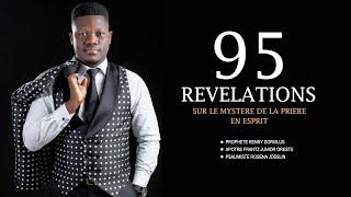 95 REVELATIONS sur la PRIERE  en esprit - Prophet Kenny feat Rosena Josselin et Apotre Frantz J.