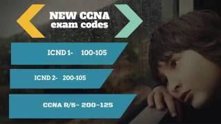 CCNA R&S version 3 Added and removed topics and exam codes[2016 edition]