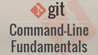 Git Tutorial for Beginners: Command-Line Fundamentals