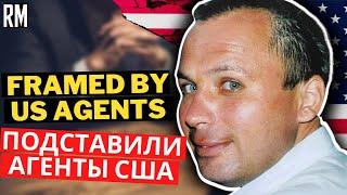 How Konstantin Yaroshenko Was Framed By US Agents?