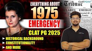 Everything About Emergency 1975 and Constitution Hatya Diwas for CLAT PG 2025