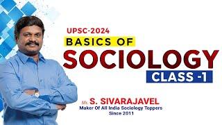 SOCIOLOGY BASICS | UPSC - 2024 | Class -1