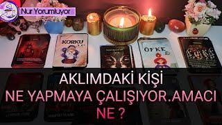 AKLİMDAKİ KİŞİ  NE YAPMAYA ÇALIŞIYOR  AMACI NE ?#tarotfalı #tarot