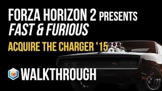 Forza Horizon 2 Presents Fast & Furious Walkthrough Acquire the Charger '15 Gameplay Let’s Play