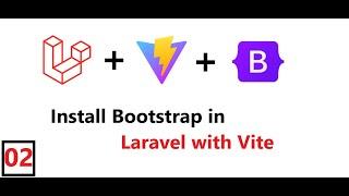 (02) Vite with Bootstrap Laravel | Install Bootstrap 5 in Laravel with Vite