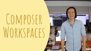 Composer Workspaces: Christopher Tin