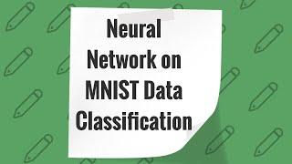 Neural Network on MNIST dataset Classification (Tensorflow)