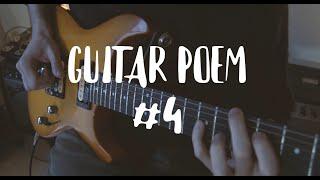 Guitar Poem #4