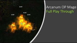 Arcanum OP Mage - Full Play Through