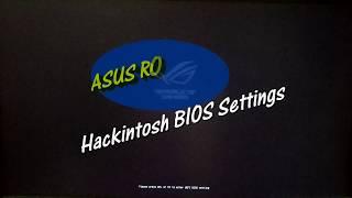 Asus Motherboard Bios Settings for Hackintosh (High Sierra/Mojave)