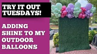 How To Add Shine To Your Outdoor Balloon Backdrop