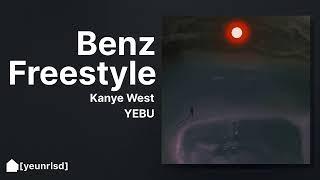 Kanye West - Benz Freestyle | YEBU