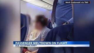 Passenger has meltdown over crying baby on plane