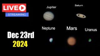 LIVE Telescope Views of Mars, Jupiter, The Moon, Venus and Saturn 12/23/2024