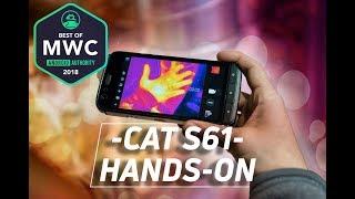 Cat S61 Hands On: See Like The Predator