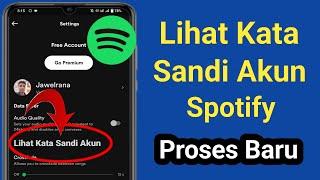 Cara Melihat Password Akun Spotify Jika Lupa (Proses Baru) ||