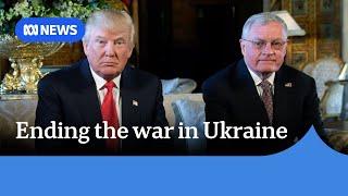 Donald Trump's Ukraine peace envoy vows to end war in 100 days | ABC News